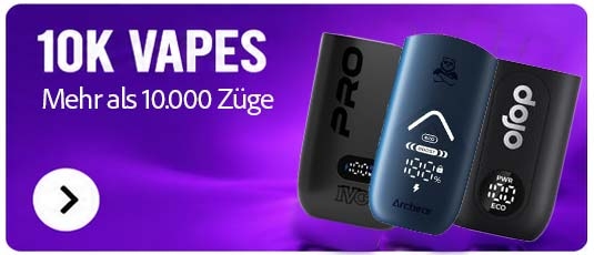 Vapes mit 10k und mehr Zügen / Puffs